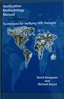 Verification Methodology Manual: Techniques for Verifying HDL Designs 0953848221 Book Cover