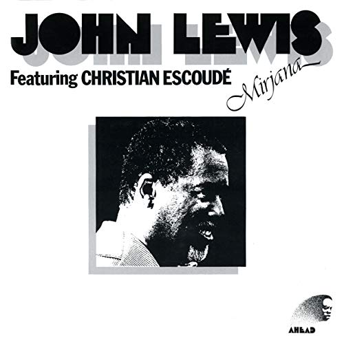 JOHN LEWIS (2) CHRISTIAN ESCOUDÉ - Mirjana - Disque CD