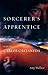 The Sorcerer's Apprentice: My Life with Carlos Castaneda