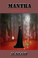mantra: karma is a bitch 1514838508 Book Cover
