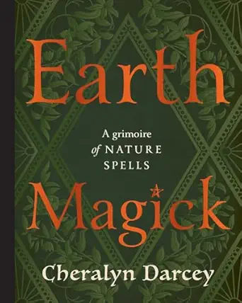Earth Magick: A Grimoire of Nature Spells book cover