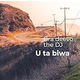 u brake  U Ta Biwa [Explicit]