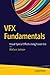 Produktbild VFX Fundamentals: Visual Special Effects Using Fusion 8.0