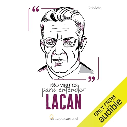 100 Minutos Para Entender Lacan [100 Minutes to Understand Lacan] -- Astral Cultural episode artwork