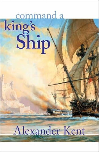 Command a King's Ship (Richard Bolitho Novel, 6)