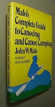 Hardcover Malo's complete guide to canoeing and canoe-camping Book