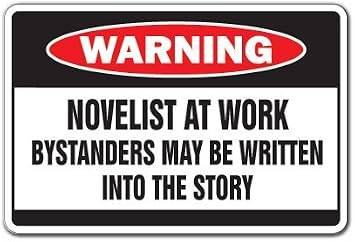 SignJoker] Novelist at Work Warning Sign Book Writer Story Sign Wall Plaque Decoration