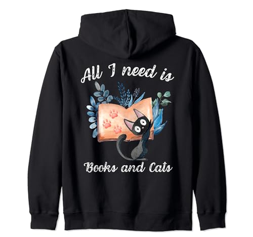 Funny Reading Cat All I Need a Book And Cats Lover Felpa con Cappuccio