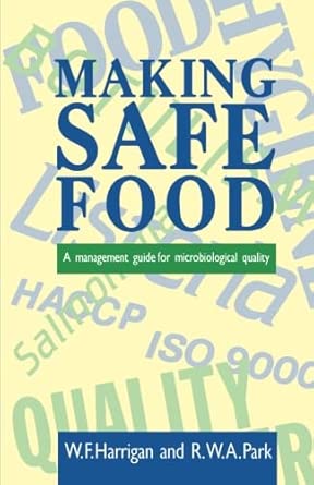 Making Safe Food: A Management Guide for Microbiological Quality book cover