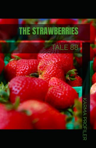 The Strawberries: Tale 88 - Profiler, Karma