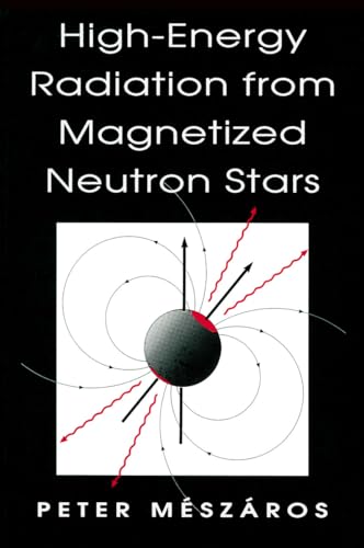 High-Energy Radiation from Magnetized Neutron Stars (Theoretical Astrophysics)