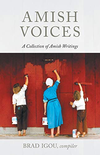 Amish Voices: A Collection Of Amish Writings #TOP17