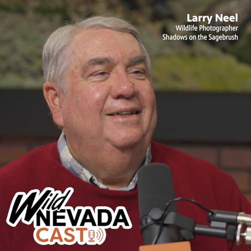 EP 041 - Larry Neel, Photographer/Author, Shadows on the Sagebrush