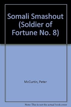 Somali Smashout - Book #8 of the Soldier of Fortune