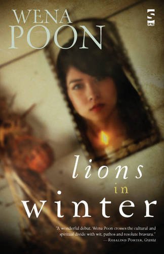 Lions in Winter (Salt Modern Fiction) by Wena Poon (1-Sep-2009) Paperback