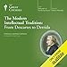 The Modern Intellectual Tradition: From Descartes to Derrida