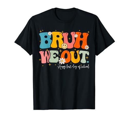 Cute Groovy Bruh We Out Funny Last Day of School Teacher Camiseta