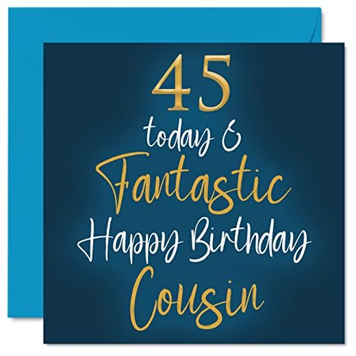 Fantásticas tarjetas de cumpleaños 45 para primos – 45 Today & Fantastic – Tarjeta de feliz cumpleaños para primos de parientes, regalos de cumpleaños de primos, tarjetas de felicitación de cumpleaños