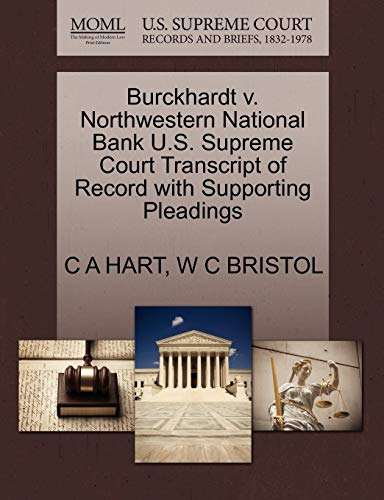 Burckhardt V. Northwestern National Bank U.S. Supreme Court Transcript of Record with Supporting Pleadings