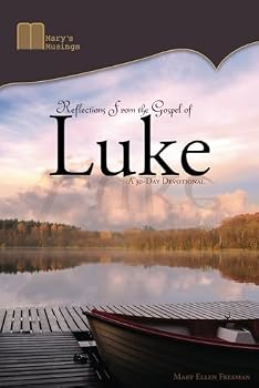 Paperback Reflections From the Gospel of Luke: A 30-Day Devotional Book