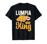 Lumpia King Lumpia Maker Lumpia Lover Filipino Lumpia T-Shirt