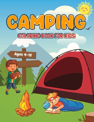 Camping Coloring Book for kids Ages 4-12: 40 Camping Coloring Pages for Kids To Color | Cute Pictures of Camping, Mountains, Lakes, Camping Gear & ... | A Great Gift For Kids Girls & Boys. image 2
