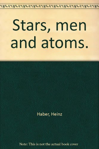 Stars, men and atoms. B005KEC18U Book Cover
