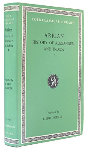 Arrian: Anabasis of Alexander, Volume I: Books 1-4: 236