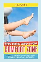 Please Remain Seated in Your Comfort Zone 1689383615 Book Cover