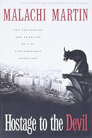 Hostage to the Devil: The Possession and Exorcism of Five Contemporary Americans