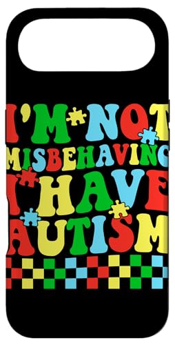 I'm Not Misbebeing I Have Autism �X�}�z�P�[�X iPhone Air �p