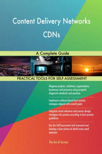 Content Delivery Networks CDNs A Complete Guide