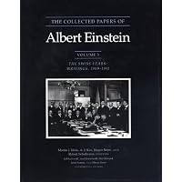 The Collected Papers of Albert Einstein, Volume &ndash; The Swiss Years: Writings, 1909&ndash;1911