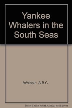 Yankee Whalers in the South Seas