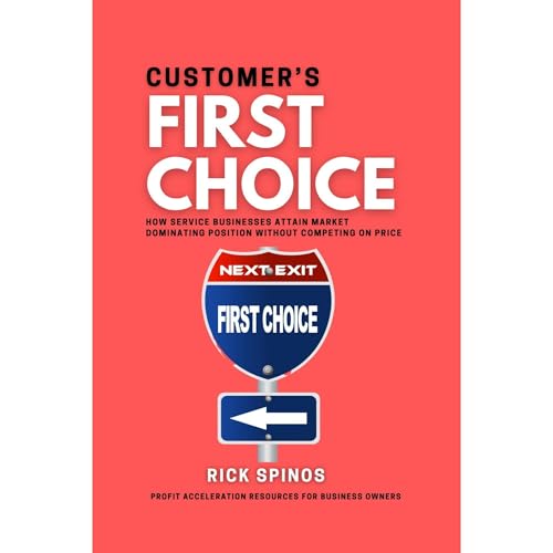 Customer's First Choice by Rick Spinos episode artwork