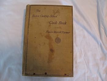 The Boston Cooking-School Cookbook