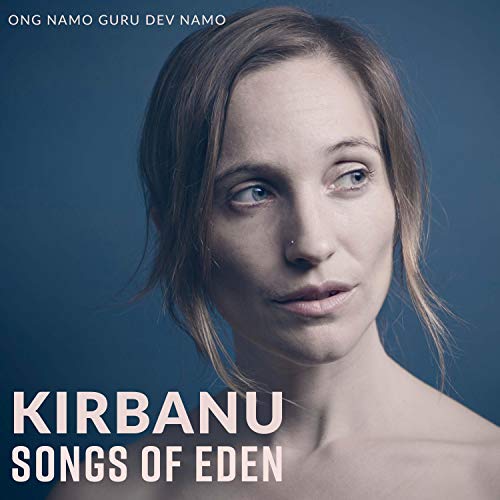 Kirbanu & Songs of Eden
