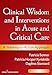 Clinical Wisdom and Interventions in Acute and Critical Care: A Thinking-in-Action Approach
