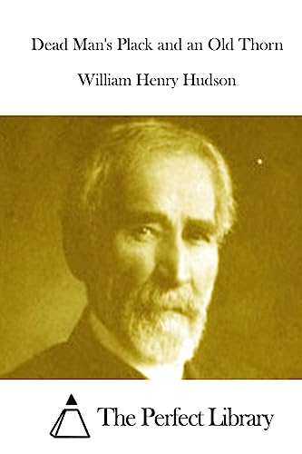 Dead Man's Plack and an Old Thorn 1512001821 Book Cover