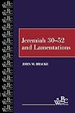 Jeremiah 30-52 and Lamentations (WBC) (Westminster Bible Companion)