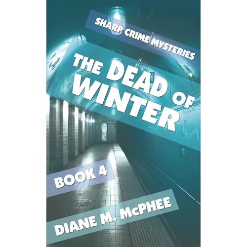 The Dead of Winter Audiolibro Por Diane M. McPhee arte de portada