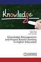 Knowledge Management and Project Based Learning in Higher Education 3659774782 Book Cover