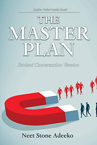 The Master Plan: Revised Conversation Version