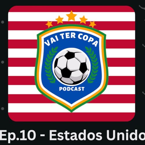 #10 - Vai Ter Estados Unidos! l c/ Tiago Brand&atilde;o e Cristian Moraes