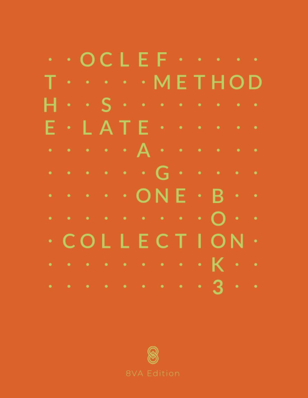The Oclef Late Stage 1 Collection: III. Classical Dances (The Oclef Method: Late Stage 1)