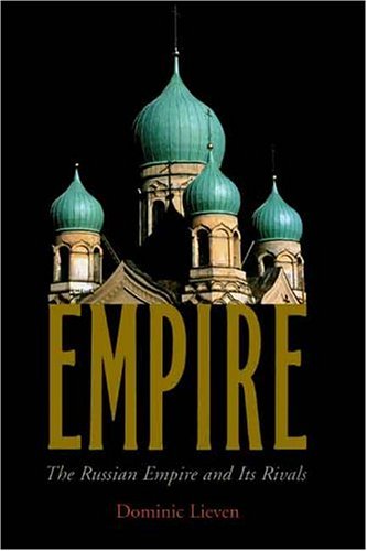 Empire: The Russian Empire and Its Rivals