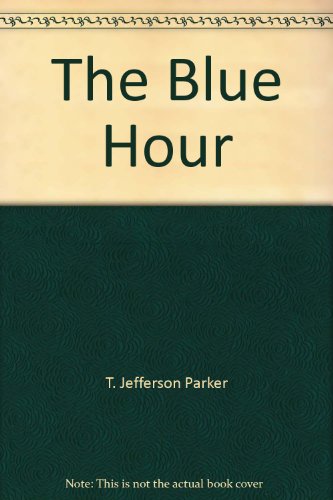 The Blue Hour 0736651802 Book Cover