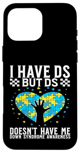 I Have DS Down Syndrome Awareness Kids Down Syndrome Gifts �X�}�z�P�[�X iPhone 16 Pro Max �p