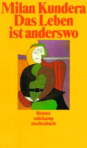 Das Leben Ist Anderswo: Roman [German] 3518384503 Book Cover