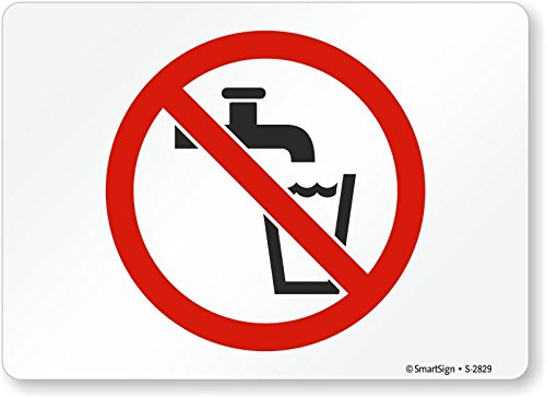 SmartSign uDo Not Drink WatervV{x | 7C` x 10C` ~l[grj[